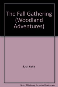 The Fall Gathering (Woodland Adventures)