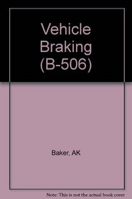 Vehicle Braking (B-506)