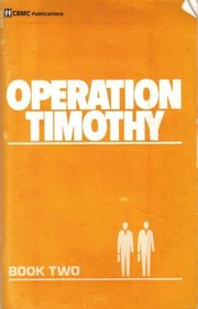 Operation Timothy: Book Two