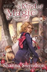 A Kind of Magic (Fairy Tale) (Volume 3)
