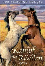 Kampf der Rivalen (The Challenger) (Phantom Stallion, Bk 6) (German Edition)