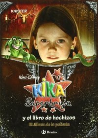 Kika Superbruja y el libro de hechizos/ Kika Witch and Spellbook (Especiales Kika Superbruja) (Spanish Edition)
