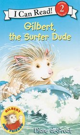 Gilbert, the Surfer Dude