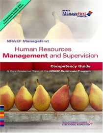 NRAEF ManageFirst: Human Resources Management and Supervision (NRAEF ManageFirst Program)
