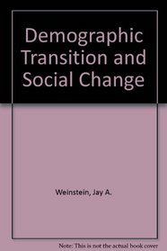 Demographic Transition and Social Change