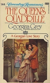 The Queen's Quadrille (Coventry Romance, No 144)