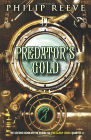 Predator Cities #2: Predator's Gold