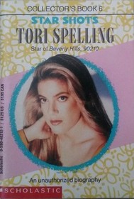 Tori Spelling (Star Shots Collector's Book, No 6)