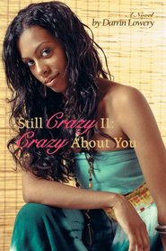 Still Crazy II: Crazy About You