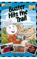 Buster Hits the Trail (Passport to Reading)