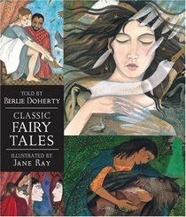 Classic Fairy Tales (Candlewick Illustrated Classics)
