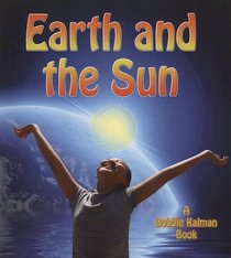 Earth and the Sun (Looking at Earth)