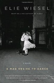 A Mad Desire to Dance: A Novel