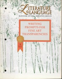 Literature and Language, Writing Prompts for Fine Art Transparencies, Orange Level, Grade 9