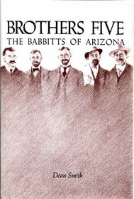Brothers Five: The Babbitts of Arizona