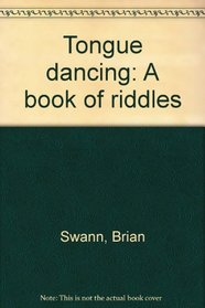 Tongue dancing: A book of riddles