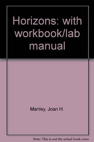 Horizons: with workbook/lab manual