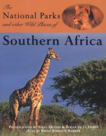 The National Parks and Other Wild Places of Southern Africa (National parks & wild places)