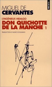 L'Ingnieux Hidalgo : Don Quichotte de la manche I