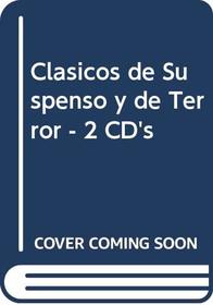 Clasicos de Suspenso y de Terror - 2 CD's