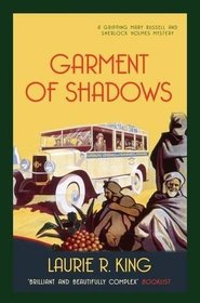 Garment of Shadows (Mary Russell and Sherlock Holmes, Bk 12)