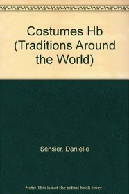 Costumes (Traditions Around the World)
