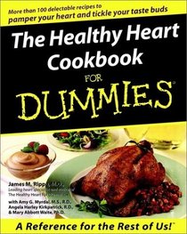 The Healthy Heart Cookbook for Dummies