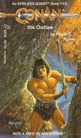 Conan the Outlaw (Hyborian Age) (Endless Quest, Bk 25)