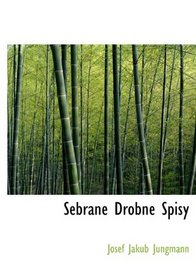 Sebran Drobn Spisy (Czech Edition)