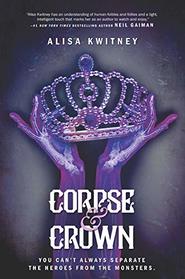 Corpse & Crown (Cadaver & Queen)