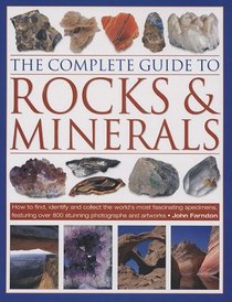 Complete Guide to Rocks & Minerals