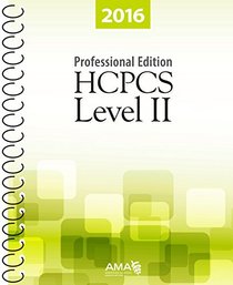 HCPCS 2016 Level II Professional Edition (Hcpcs Level II (American Medical Assn))