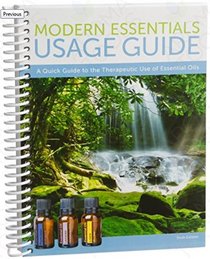 Mini Modern Essentials Usage Guide 6th Edition, a Quick Guide to the Therapeutic Use of Essential Oils