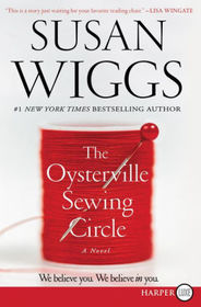 The Oysterville Sewing Circle (aka The Oysterville Sewing Club) (Larger Print)