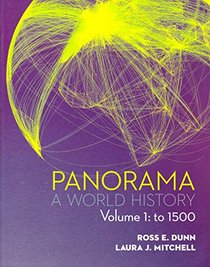 Panorama: A World History Volume 1: To 1500
