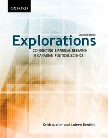 Explorations: Conducting Empirical Research in Canadian Political Science
