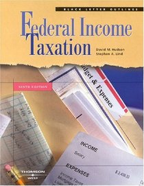 Black Letter Outline on Federal Income Taxation