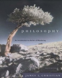 Philosophy: An Introduction to the Art of Wondering