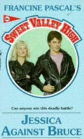 Jessica Against Bruce (Sweet Valley High, No. 86)