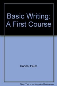Basic Writing: A First Course