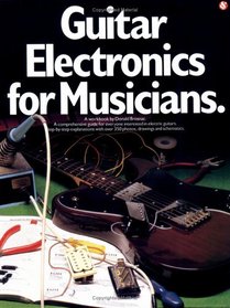 Guitar Electronics for Musicians (Guitar Reference)