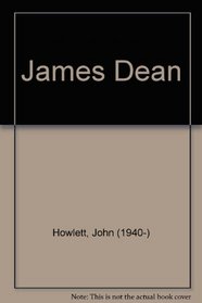 James Dean: A biography