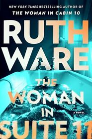 The Woman in Suite 11: A Novel