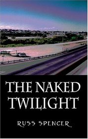 The Naked Twilight