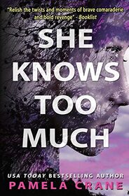 She Knows Too Much (If Only She Knew Mystery Series)