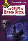 Knickerbockerbande 19. Die Gruft des Baron Pizza. ( Ab 9 J.).