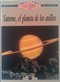 Saturno, El Planeta De Los Anillos (Biblioteca Del Universo, Volume 15)