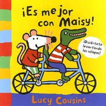 Es Mejor Con Maisy!/it's Better With Maisy