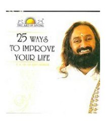 25 Ways to Improve Your Life