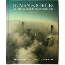 Human Societies: Introduction to Macrosociology